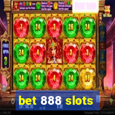 bet 888 slots